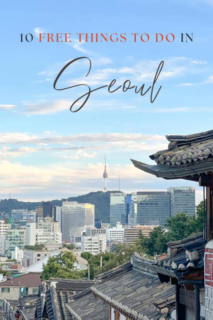 10 Free Things to do in Seoul Pinterest Pin