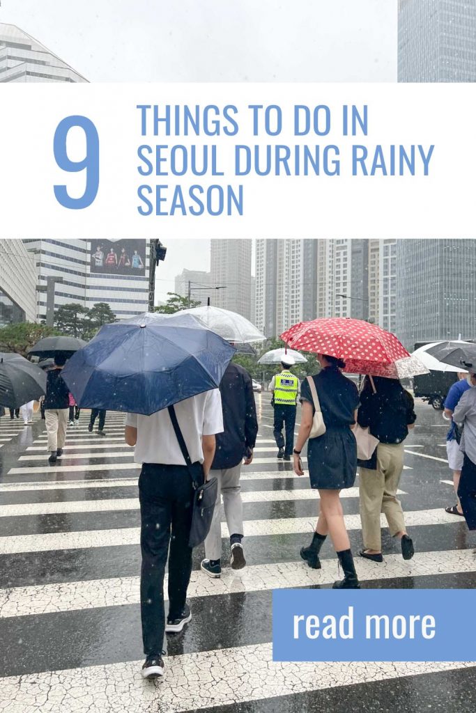 Things to do in Seoul during rainy season Pinterest Pin