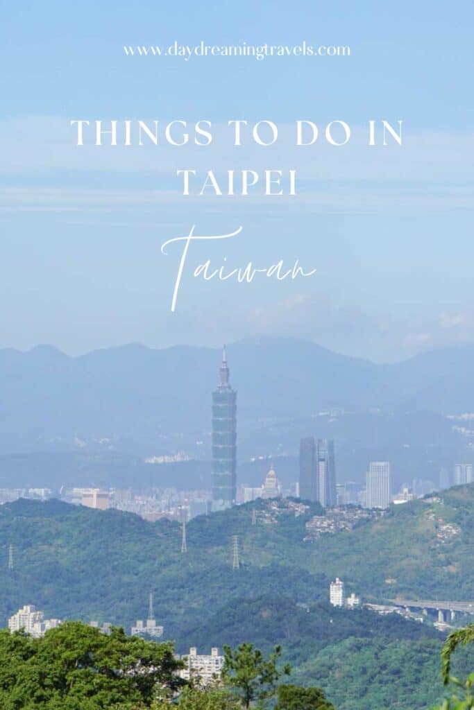 Things to do in Taipei Pinterest Pin 2